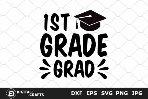 1st Grade Grad, Back to School SVG: A Must-Have for Creative Projects