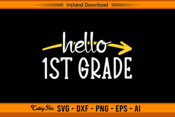Hello 1st Grade – Back to School: Creative Designs for a Memorable Start