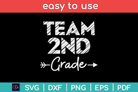 Team 2nd Grade Back to School SVG: A Practical Guide for Crafters and Creators